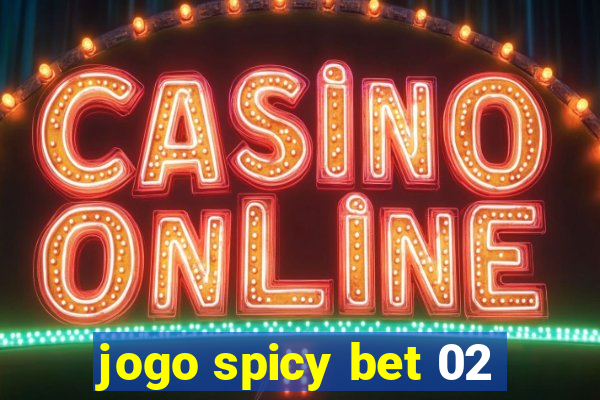 jogo spicy bet 02